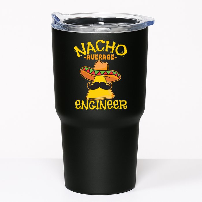 Nacho Average Engineer Engineering Professsion Cinco De Mayo Tumbler