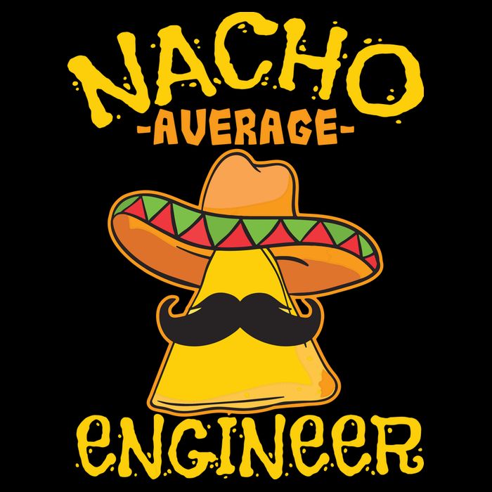Nacho Average Engineer Engineering Professsion Cinco De Mayo Tank Top