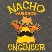 Nacho Average Engineer Engineering Professsion Cinco De Mayo Cotton Canvas Backpack