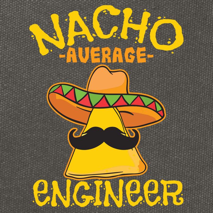 Nacho Average Engineer Engineering Professsion Cinco De Mayo Cotton Canvas Backpack