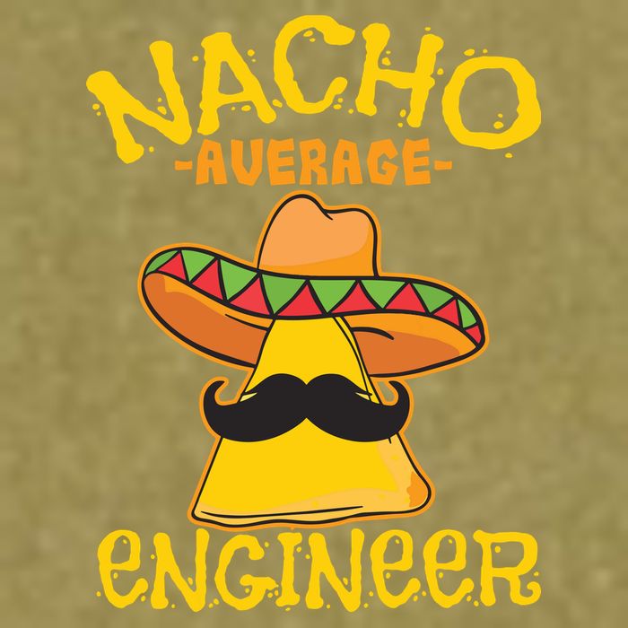 Nacho Average Engineer Engineering Professsion Cinco De Mayo Garment-Dyed Women's Muscle Tee