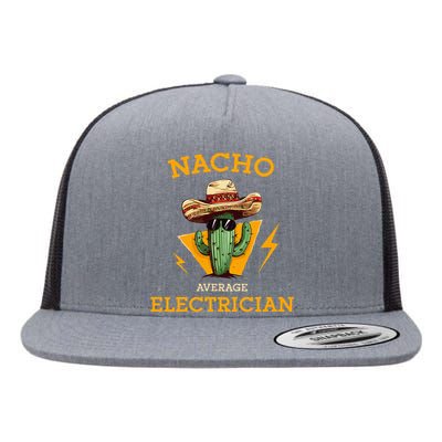 Nacho Average Electrician Electrical Worker Joke Flat Bill Trucker Hat