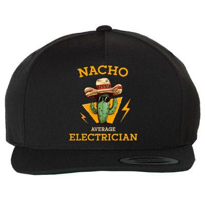 Nacho Average Electrician Electrical Worker Joke Wool Snapback Cap