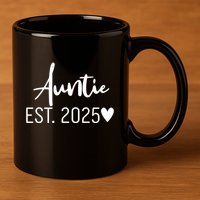 New Auntie Est. 2025 11oz C Handle Ceramic Mug