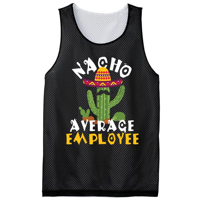 Nacho Average Employee Boss Staff Employee Appreciation Mesh Reversible Basketball Jersey Tank