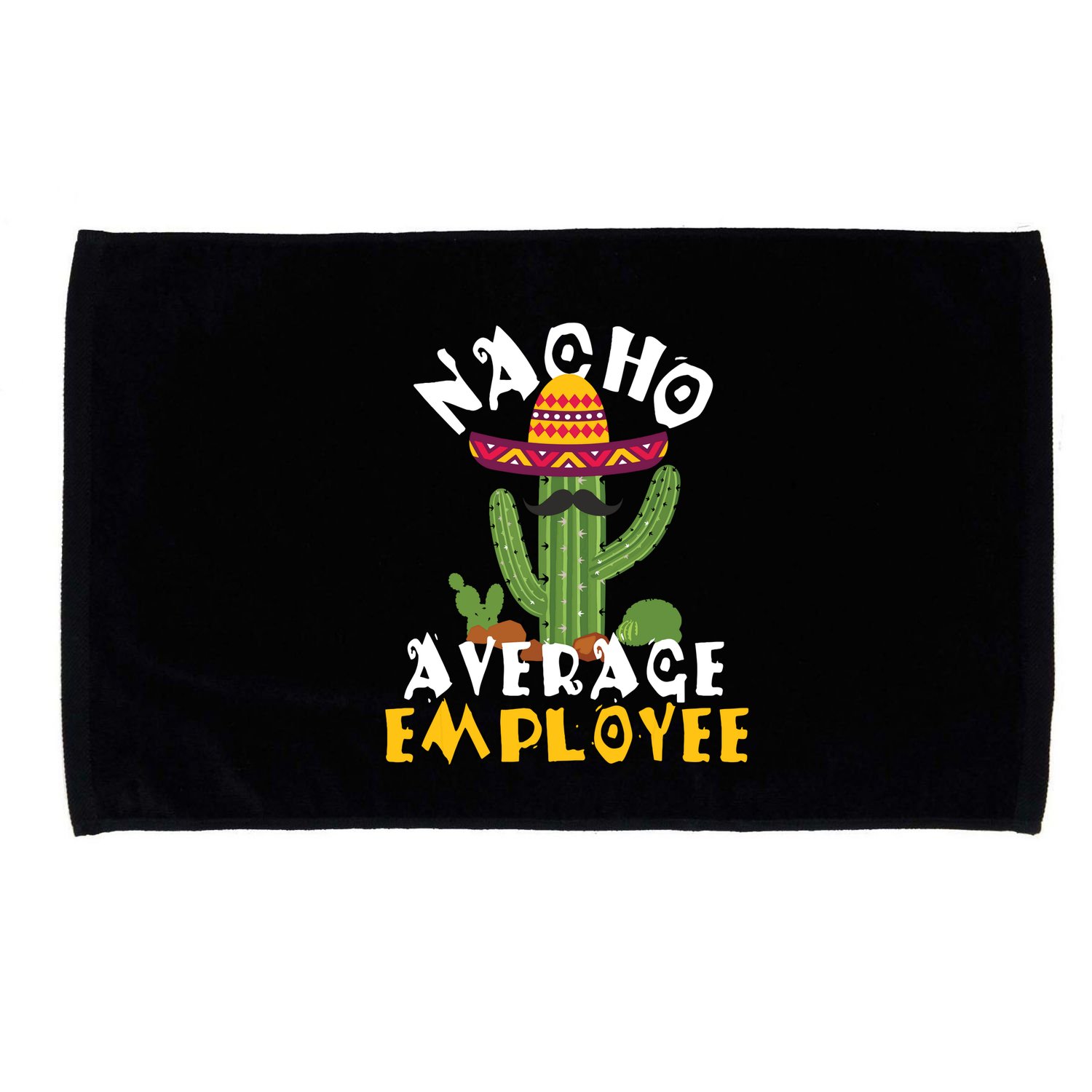Nacho Average Employee Boss Staff Employee Appreciation Microfiber Hand Towel