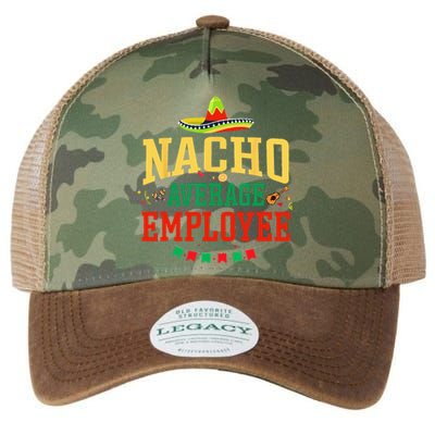 Nacho Average Employee Cinco de Mayo Fiesta Nacho Employee Legacy Tie Dye Trucker Hat