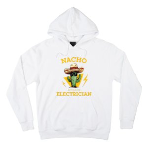 Nacho Average Electrician Funny Electrical Worker Joke Hoodie