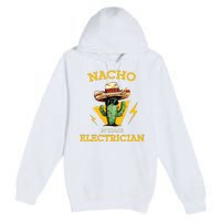 Nacho Average Electrician Funny Electrical Worker Joke Premium Pullover Hoodie