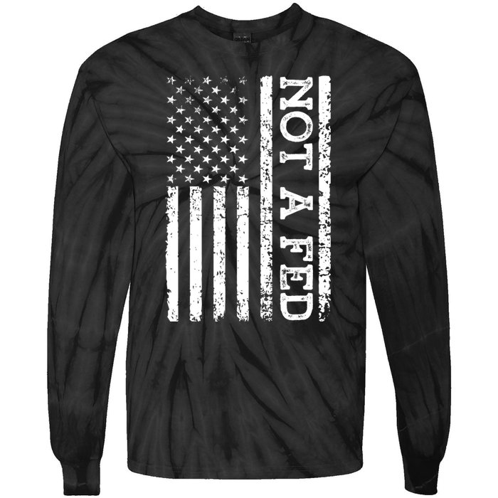 Not A Fed Tie-Dye Long Sleeve Shirt