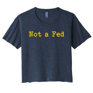 Not A Fed Women's Crop Top Tee