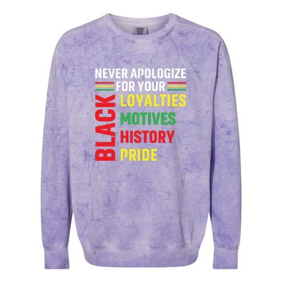 Never Apologize For Your Blackness Black History Juneteenth Colorblast Crewneck Sweatshirt