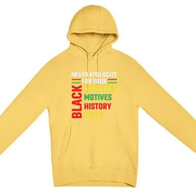 Never Apologize For Your Blackness Black History Juneteenth Premium Pullover Hoodie