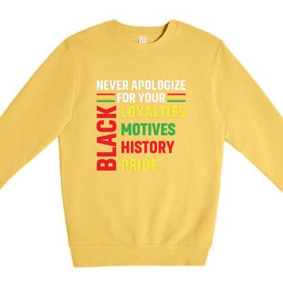 Never Apologize For Your Blackness Black History Juneteenth Premium Crewneck Sweatshirt