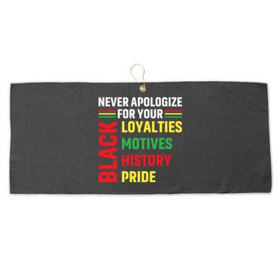 Never Apologize For Your Blackness Black History Juneteenth Large Microfiber Waffle Golf Towel