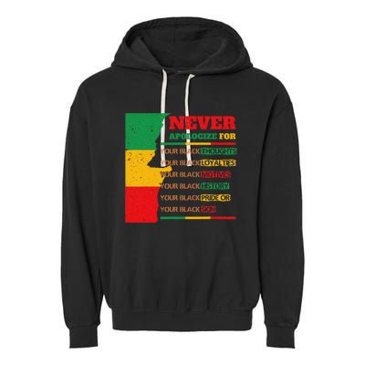 Never Apologize For Your Blackness Juneteenth Black Pride Garment-Dyed Fleece Hoodie