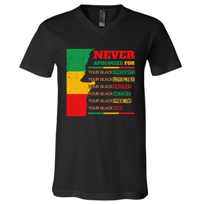 Never Apologize For Your Blackness Juneteenth Black Pride V-Neck T-Shirt