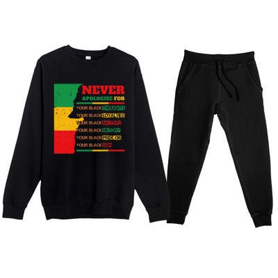 Never Apologize For Your Blackness Juneteenth Black Pride Premium Crewneck Sweatsuit Set