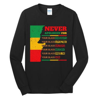 Never Apologize For Your Blackness Juneteenth Black Pride Tall Long Sleeve T-Shirt