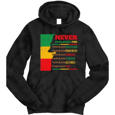 Never Apologize For Your Blackness Juneteenth Black Pride Tie Dye Hoodie