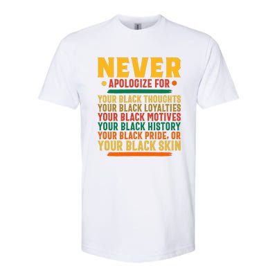 Never Apologize For Your Blackness Softstyle CVC T-Shirt