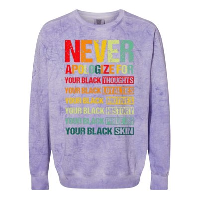 Never Apologize For Your Blackness Juneteenth Freedom 1865 Colorblast Crewneck Sweatshirt