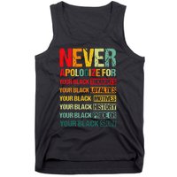 Never Apologize For Your Blackness Juneteenth Freedom 1865 Tank Top