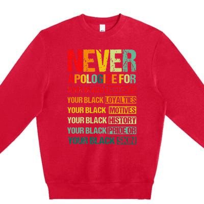 Never Apologize For Your Blackness Juneteenth Freedom 1865 Premium Crewneck Sweatshirt