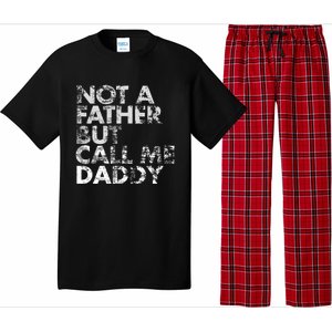 Not A Father But Call Me Daddy Funny Gift Pajama Set