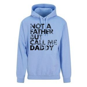 Not A Father But Call Me Daddy Funny Gift Unisex Surf Hoodie