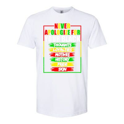 Never Apologize For Your Blackness Black History Juneteenth Gift Softstyle CVC T-Shirt