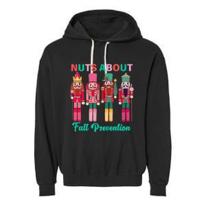 Nuts About Fall Prevention Funny Nutcracker Holiday Garment-Dyed Fleece Hoodie