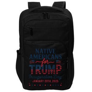 Native Americans For Trump Inauguration Day 2025 Impact Tech Backpack