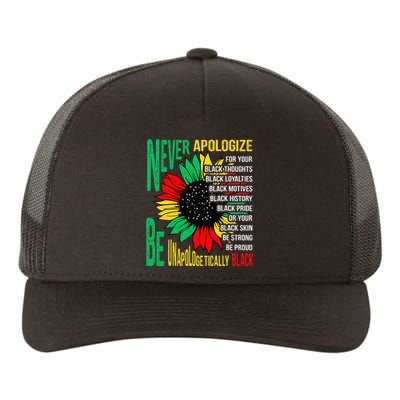 Never Apologize For Your Blackness Black History Juneteenth Yupoong Adult 5-Panel Trucker Hat