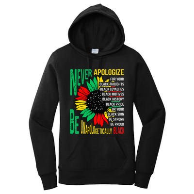 Never Apologize For Your Blackness Black History Juneteenth Women's Pullover Hoodie