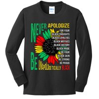 Never Apologize For Your Blackness Black History Juneteenth Kids Long Sleeve Shirt