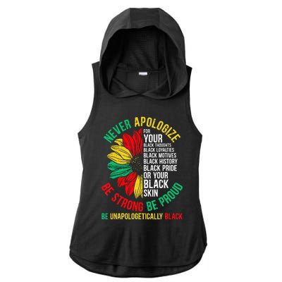 Never Apologize For Your Blackness Black History Juneteenth Ladies PosiCharge Tri-Blend Wicking Draft Hoodie Tank