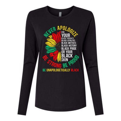 Never Apologize For Your Blackness Black History Juneteenth Womens Cotton Relaxed Long Sleeve T-Shirt