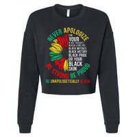 Never Apologize For Your Blackness Black History Juneteenth Cropped Pullover Crew