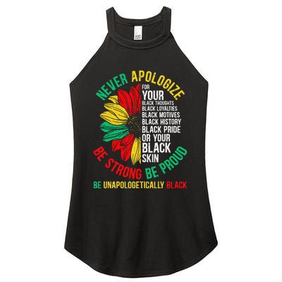 Never Apologize For Your Blackness Black History Juneteenth Women's Perfect Tri Rocker Tank