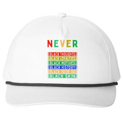 Never Apologize For Your Blackness - Black History Month Snapback Five-Panel Rope Hat