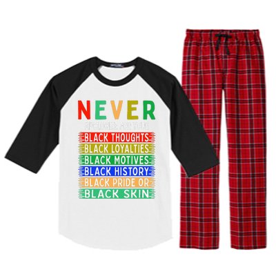 Never Apologize For Your Blackness - Black History Month Raglan Sleeve Pajama Set