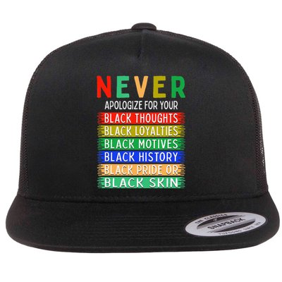 Never Apologize For Your Blackness - Black History Month Flat Bill Trucker Hat