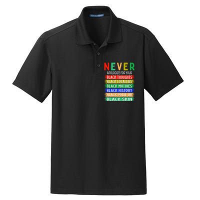 Never Apologize For Your Blackness - Black History Month Dry Zone Grid Polo