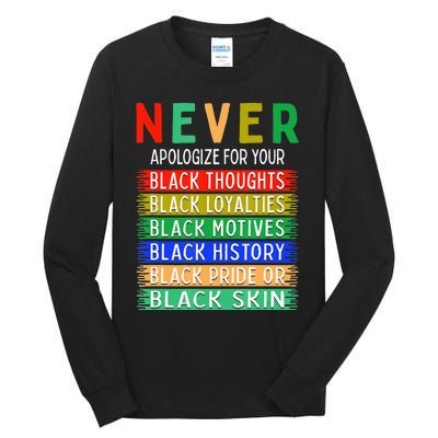 Never Apologize For Your Blackness - Black History Month Tall Long Sleeve T-Shirt