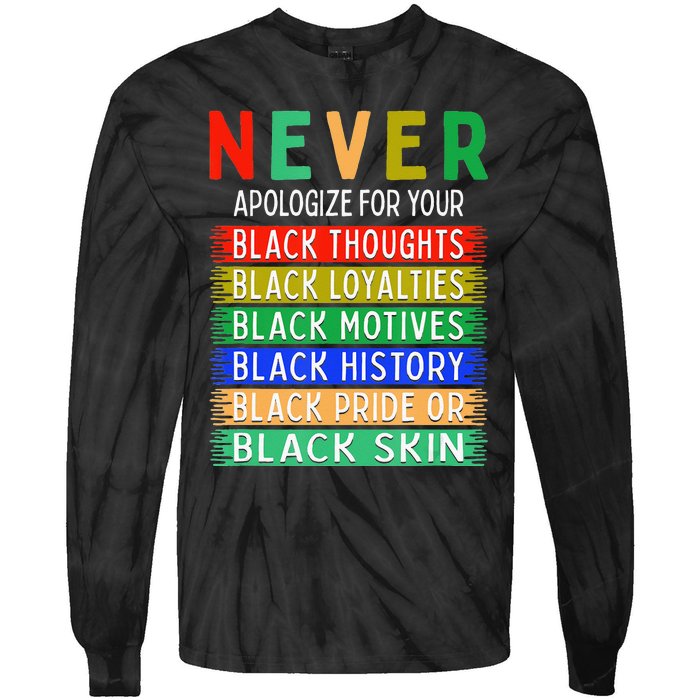 Never Apologize For Your Blackness - Black History Month Tie-Dye Long Sleeve Shirt