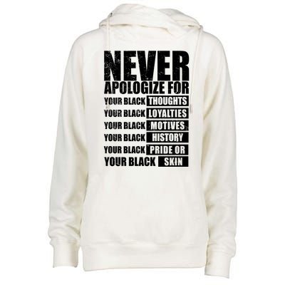 Never Apologize For Your Black Thoughts Black History Month Womens Funnel Neck Pullover Hood