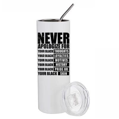 Never Apologize For Your Black Thoughts Black History Month Stainless Steel Tumbler