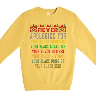 Never Apologize For Your Black History Month Pride African Premium Crewneck Sweatshirt