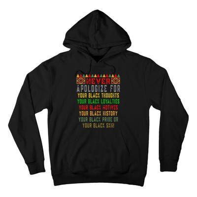 Never Apologize For Your Black History Month Pride African Tall Hoodie